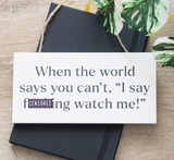 Wall Hanging - Slogans (various)